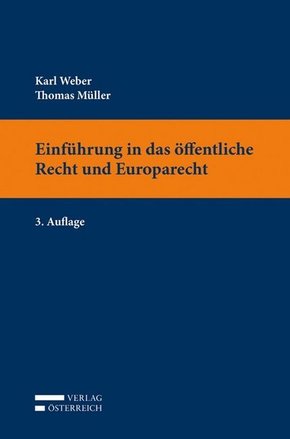 Einführung in das öffentliche Recht und Europarecht (f. Österreich)