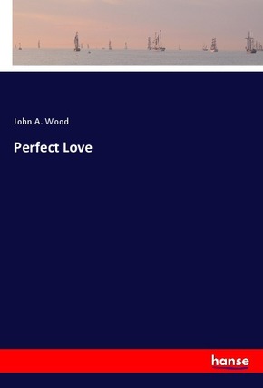 Perfect Love