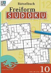 Freiform-Sudoku Rätselbuch. Bd.10 - Bd.10