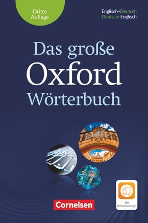 Das große Oxford Wörterbuch - Third Edition - B1-C1