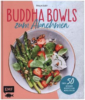 Buddha Bowls zum Abnehmen