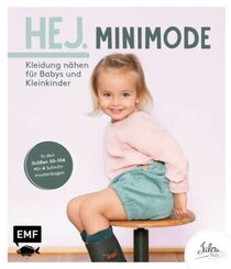 Hej. Minimode - Kleidung nähen für Babys und Kleinkinder