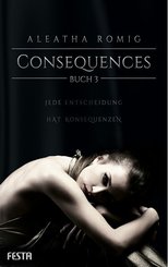 Consequences - Buch.3