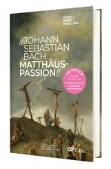 Johann Sebastian Bach - Matthäus-Passion, m. MP3-CD