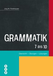 Grammatik 7 bis 10