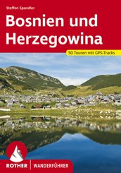Rother Wanderführer Bosnien und Herzegowina