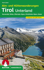 Rother Wanderbuch Alm- und Hüttenwanderungen Tirol Unterland