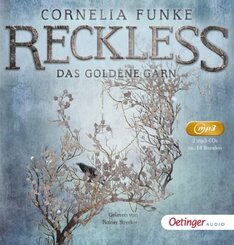 Reckless 3. Das goldene Garn, 2 Audio-CD, 2 MP3
