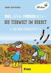 Igel, Reh, Frosch & Co - die Tierwelt im Herbst