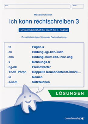 Ich kann rechtschreiben - Lösungen - Schülerarbeitsheft für die 2. bis 4. Klasse - H.3