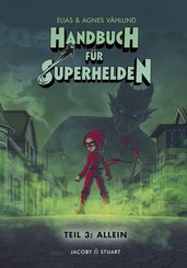 Handbuch für Superhelden - Allein - Bd.3