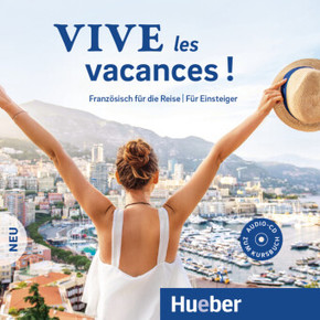 Vive les vacances ! Neu, 1 Audio-CD