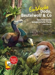 Entdecke Dodo, Beutelwolf & Co