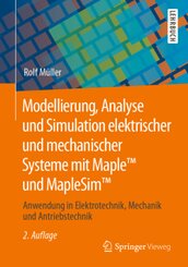Modellierung, Analyse und Simulation elektrischer und mechanischer Systeme mit Maple und MapleSim