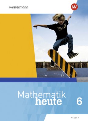 Mathematik heute - Ausgabe 2019 für  Hessen