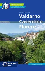 Valdarno, Casentino, Florenz Reiseführer Michael Müller Verlag
