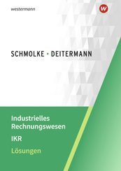 Industrielles Rechnungswesen IKR: Lösungen