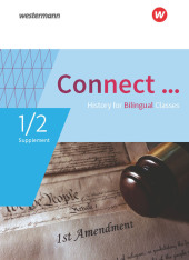 Connect ... - Lehrwerk für Geschichte bilingual deutsch-englisch in der gymnasialen Oberstufe, m. 1 Beilage