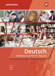 Deutsch für Fachoberschulen und Berufsoberschulen - Ausgabe Bayern
