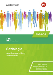 Soziologie für die Berufliche Oberschule - Ausgabe Bayern
