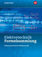 Elektrotechnik Formelsammlung Elektrotechnische Mathematik 2020