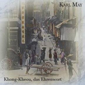 Khong-Kheou, das Ehrenwort, Audio-CD, MP3