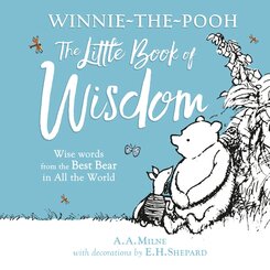 Winnie-the-Pooh: The Little Book of Wisdom