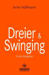 Dreier und Swinging | Erotischer Ratgeber