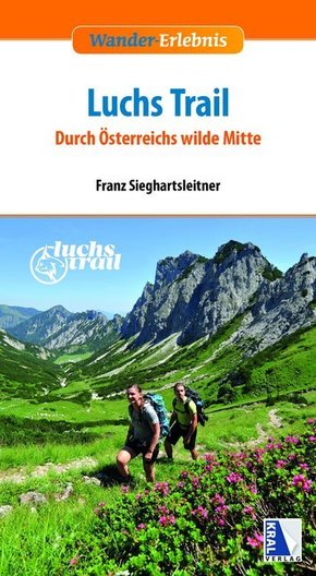 Luchstrail - Durch Österreichs wilde Mitte