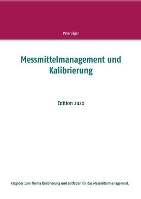 Messmittelmanagement und Kalibrierung