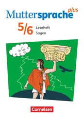 Muttersprache plus - Allgemeine Ausgabe 2020 und Sachsen 2019 - 5./6. Schuljahr Sagen - Leseheft