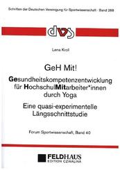 GeH Mit! Gesundheitskompetenzentwicklung für HochschulMitarbeiter_innen durch Yoga