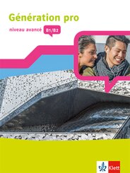 G&eacute;n&eacute;ration pro - niveau avanc&eacute; B1/B2