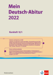 Mein Deutsch-Abitur 2022, Ausgabe Niedersachsen - Kursheft 12/1