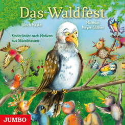 Das Waldfest - Kinderlieder nach Motiven aus Skandinavien, Audio-CD