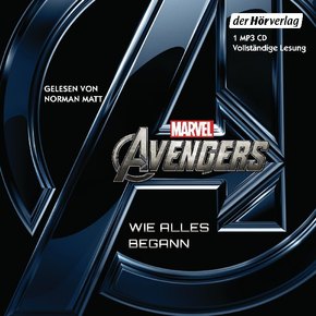 Marvel Avengers - Wie alles begann, 1 Audio-CD, 1 MP3