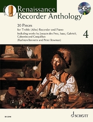 Renaissance Recorder Anthology, Sopran-/Alt-Blockflöte und Klavier, m. Audio-CD - Vol.4