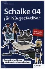 Schalke 04 für Klugscheißer