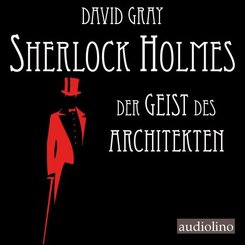 Sherlock Holmes - Der Geist des Architekten, 1 Audio-CD, MP3