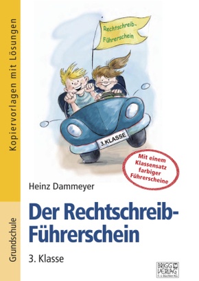 Der Rechtschreib-Führerschein - 3. Klasse