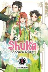 Shuka - A Queen's Destiny - Bd.5