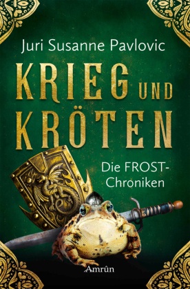 Die FROST-Chroniken - Krieg und Kröten