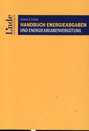 Handbuch Energieabgaben und Energieabgabenvergütung