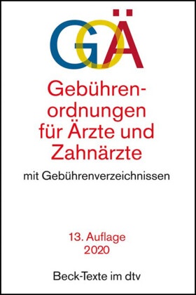 Gebührenordnungen für Ärzte und Zahnärzte GOÄ