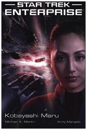 Star Trek - Enterprise 3: Kobayashi Maru