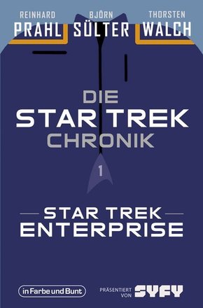 Die Star-Trek-Chronik - Star Trek: Enterprise