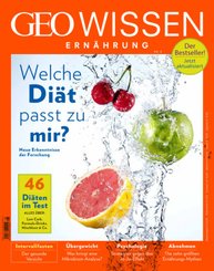 GEO Wissen Ernährung: GEO Wissen Ernährung / GEO Wissen Ernährung 08/20 - Welche Diät passt zu mir? - H.08/2020
