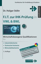 F.I.T. zur IHK-Prüfung in VWL & BWL