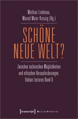 Sch&ouml;ne neue Welt?