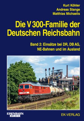 Die V 300-Familie der Deutschen Reichsbahn - Bd.2